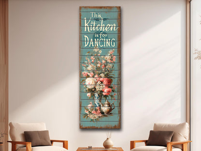 Rustic Wood Wall Art – Kitchen Dancing Sign on Natural Wood with Vintage Charm
