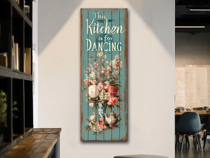 Rustic Wood Wall Art – Kitchen Dancing Sign on Natural Wood with Vintage Charm
