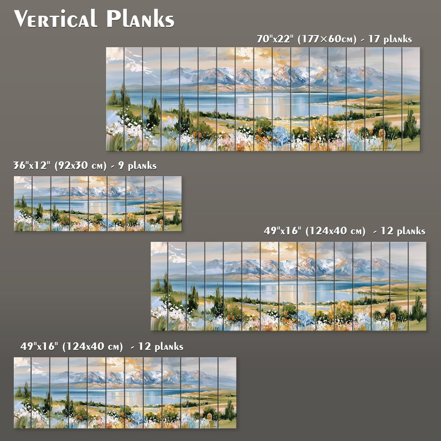 The image is a collage of four different sizes of vertical planks, each depicting a landscape scene with mountains, trees, and a body of water. The planks vary in size, ranging from 70"22" (177"60") to 49"16" (129"40") and are arranged in a grid-like pattern.