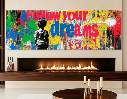 Street Art Canvas Print – Follow Your Dream Banksy Style Motivational Graffiti