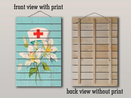 Rustic Wood Wall Art – Nurse Cap Wall Decor with Lilies – Farmhouse Medical Art Printed on Wood