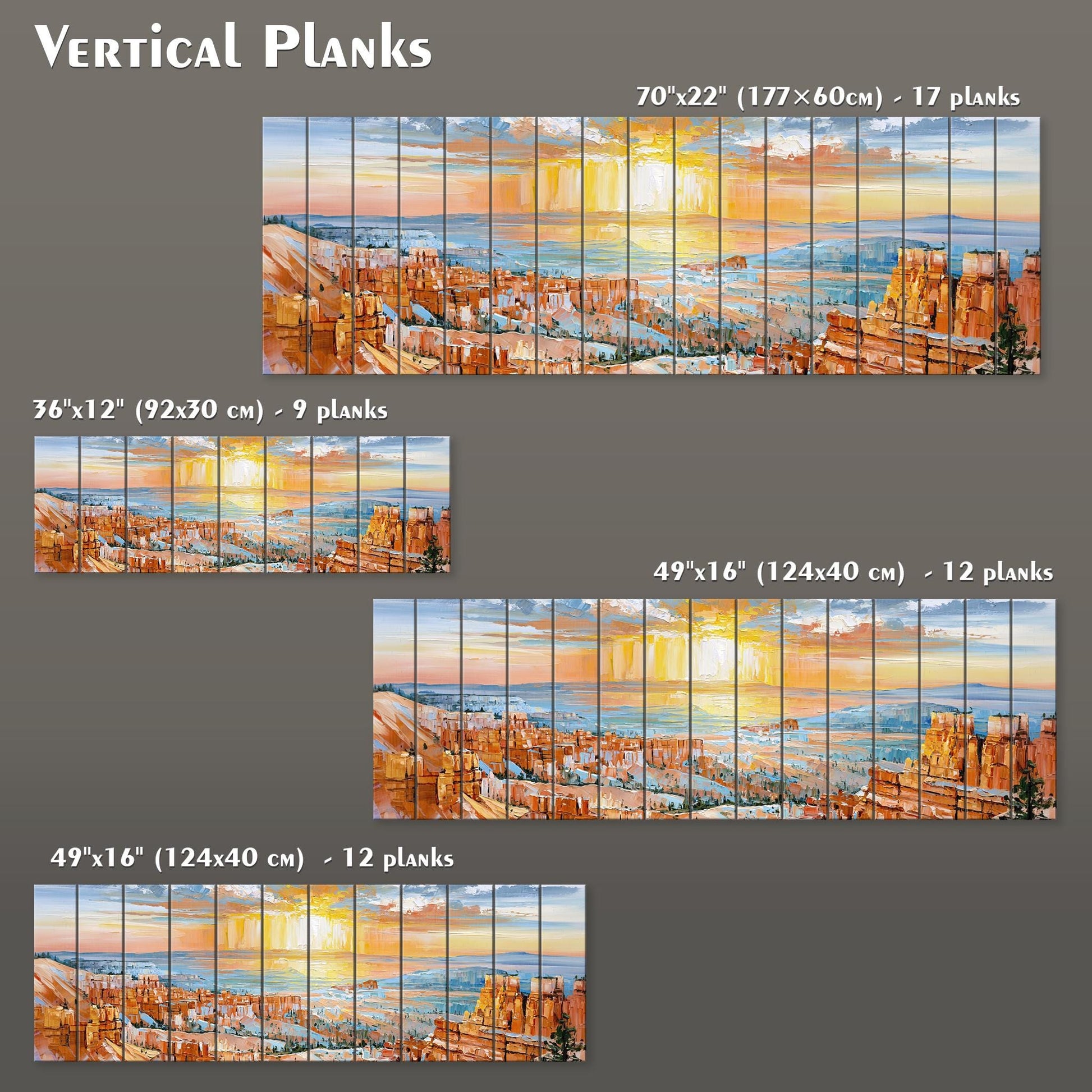 a collection of four different sizes of vertical planks, each depicting a landscape scene. The planks vary in size, ranging from 70"22" (177"60") to 49"16" (129"40") and 17" planks. The planks are arranged in a grid-like pattern, showcasing the different dimensions and sizes of the planks.