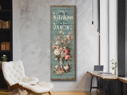 Rustic Wood Wall Art – Kitchen Dancing Sign on Natural Wood with Vintage Charm